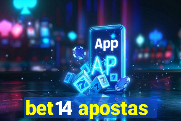 bet14 apostas